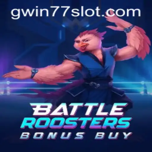 Exploring the Thrills of BattleRoostersBonusBuy: Gwin77’s Latest Gaming Sensation