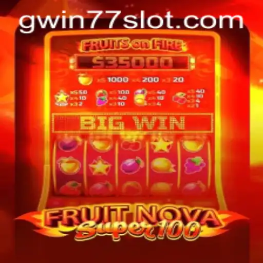 Exploring the Colorful World of FruitNovaSuper100 in the Age of Gwin77