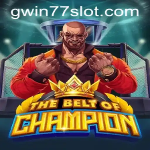 The Ultimate Arena: Exploring TheBeltOfChampion in the Context of Gwin77